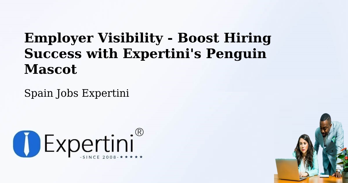 CV and Resume Visibility Optimization – Tomares - Spain Jobs Expertini
